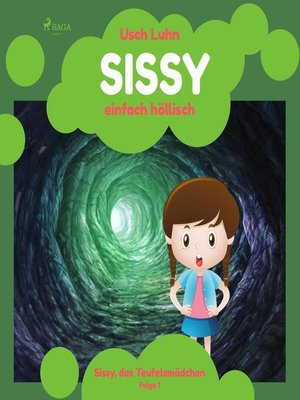 cover image of Sissy--einfach höllisch